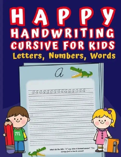 Happy Handwriting Cursive for Kids: Fun Cursive Letter Tracing Book Master Letters, Numbers, and Words with Animal Characters and Alphabet Jokes Boost by Jacek Zietak