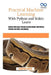 Practical Machine Learning with Python and Scikit-Learn: Engineer High-Impact Machine Learning Models with Pythonic Precision and Scikit-Learn Mastery by Thompson Carter