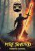 Fire Sword: Fantasy, Key to the Future by Roberto Camles
