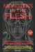 Monsters in the Flesh: A Definitive Guide to the World's Deadliest Serial Killers - Volume One by Cory Benge
