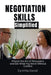 Negotiation skills simplified: Master the art of persuasion, and get what you want without conflict by Cynthia David