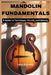 Mandolin Fundamentals: A Guide to Technique, Chords, and Melody by Lukas Steinberg