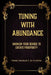 Tuning with Abundance: Awaken Your Senses to Create Prosperity by Frank Oliveira