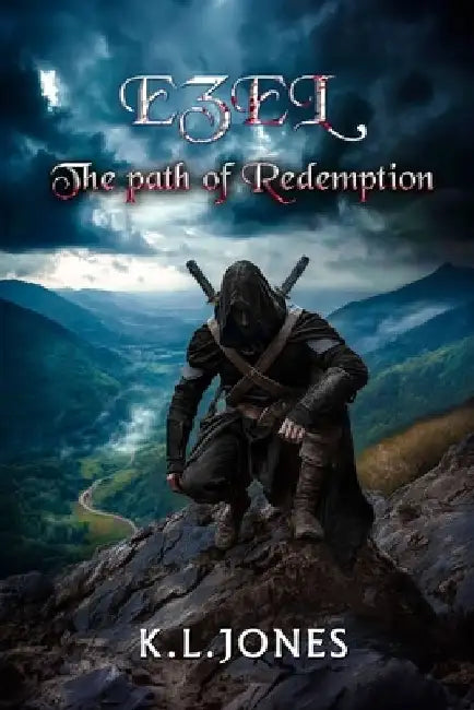 Ezel: The Path of Redemption (A bloody, dark epic fantasy) by K. L. Jones