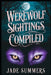 Werewolf Sightings Compiled by Jade Summers