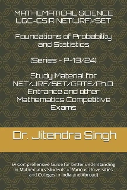 Foundations of Probability and Statistics: (Book Series P-19/24) by Preety Verma
