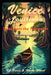 Venice Louisiana: Tales from the Tidewater by Rj Buras, Harry Wheat