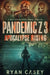 Pandemic Z 3: Apocalypse Rising: A Post Apocalyptic Zombie Thriller by Ryan Casey