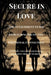 Secure in Love: The Attachment Guide to Building Trust and Emotional Connection by Robert Bryant Starnes