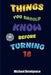 Things you should know before turnig 18 by Michael Betelgeuse