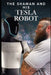 The Shaman and His Tesla Robot: A Journey into Consciousness, AI, and the Future of Human Evolution by Chris Hargreaves