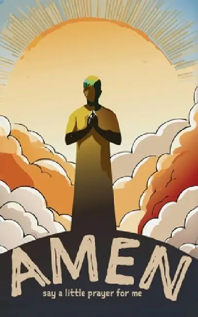 Amen: Say a little prayer for me/A Collection of Comforting Prayers by Andres Leyton