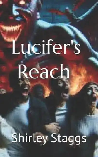 Lucifer's Reach by Shirley Staggs