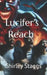 Lucifer's Reach by Shirley Staggs