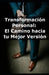 Transformación Personal: El Camino hacia tu Mejor Versión by Autoayuda Vital