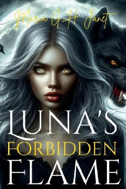 Luna's Forbidden Flame by Maria G. H. Janet