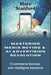 Mastering Media Buying & AI Advertising Revolution: E-commerce Success With Intelligent Solutions by Marc Stanford