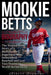 Mookie Betts Biography: The Inspirational Story of a Multifaceted Superstar Who Dominated Baseball and Led Two Teams to World Series Glory by Albert Seymour