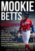 Mookie Betts Biography: The Inspirational Story of a Multifaceted Superstar Who Dominated Baseball and Led Two Teams to World Series Glory by Albert Seymour