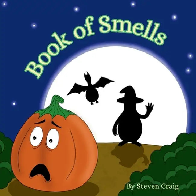 Book of Smells by Steven Craig, Steven Craig