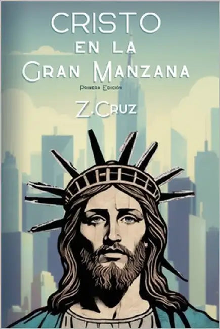 Cristo en la Gran Manzana by Cruz, Zuzo
