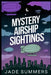 Mystery Airship Sightings by Jade Summers