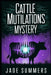 Cattle Mutilations Mystery by Jade Summers