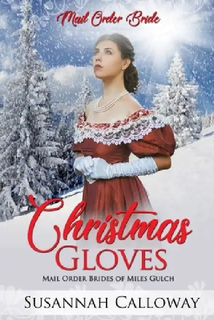 Christmas Gloves by Susannah Calloway