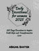 Daily Devotional For Women 2025: 365 Days Devotions To Inspire Faith Hope And Transformative Love by Abigail Baxter