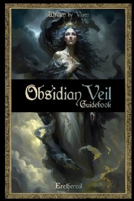 Obsidian Veil Oracle Deck Guidebook (Expanded Edition) by Vixen Maheu