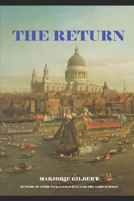 The Return by Marjorie Gilbert