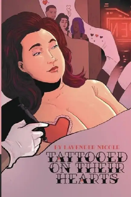 Tattooed on Their Hearts by Lavender Nicole