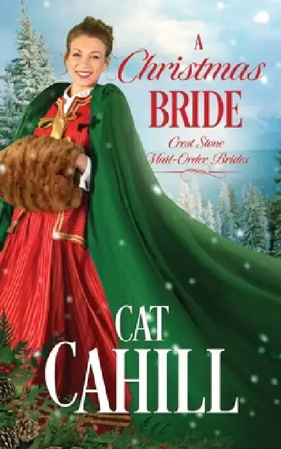 A Christmas Bride: A Sweet Historical Western Romance by Cat Cahill