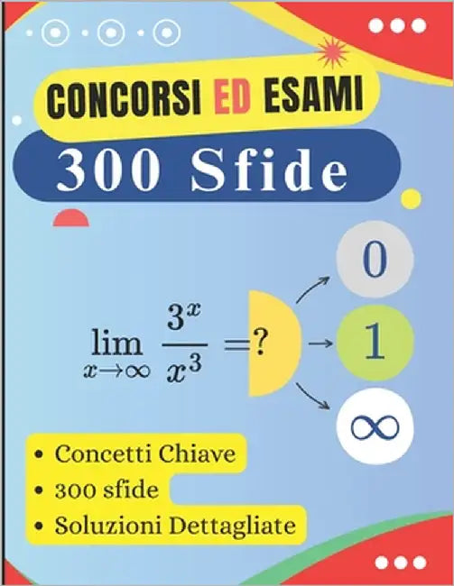 Manuale per Concorsi ed Esami: 300 sfide con soluzioni dettagliate by Koutoube, Alfred