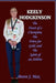 Keely Hodgkinson: The Heart of a Champion, The Drive for Gold, and The Spirit of an Athlete by Bravo J. Max