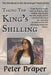 Taking The King's Shilling by Peter Draper