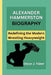 Alexander Hammerston: Redefining the Modern Wrestling Heavyweight by Oscar J. Taber
