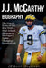 J.J. McCarthy Biography: The Untold Story of His Rise from a High School Phenom to Michigan's Game-Changing Quarterback by Albert Seymour