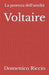 Voltaire: La potenza dell'umiltà by Domenico Riccio