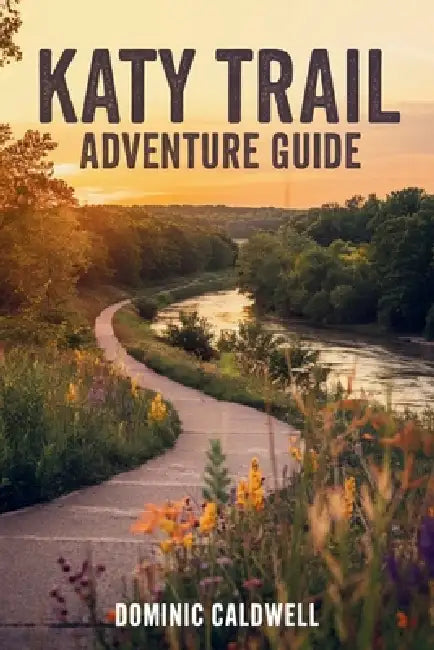 Katy Trail Adventure Guide