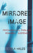 Mirrored Image: Psychological Thriller- Romance - Suspense by Lyla Miles