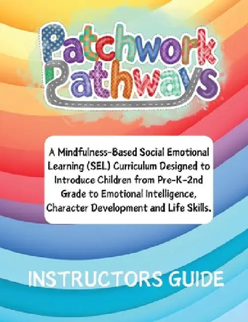 Patchwork Pathways: Curriculum by Tamykia Myers