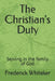 The Christian's Duty: Serving in the family of God by Frederick Whitaker