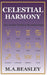 Celestial Harmony: The Zodiac Guide to Relationships by M. a. Beasley