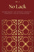 No Lack: Overcoming the Poverty Mindset Through Law of Attraction by J.
