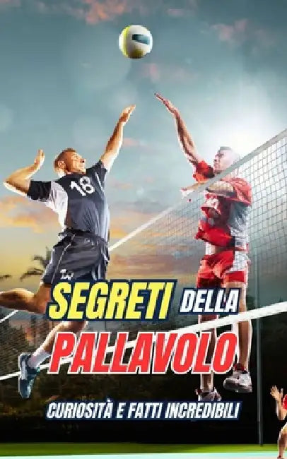 Segreti della Pallavolo: Curiosità e fatti incredibili by VC Brothers