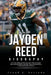 Jayden Reed Biography: The Electrifying Wide Receiver Who Brought Playmaking Ability and Big-Time Performances to the Green Bay Packers by Frank J. Estrada