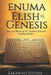 Enuma Elish Vs Genesis: The Lost Book On The Creation Story Of The Babylonians by Rick Josner, Zakariah Sotishi