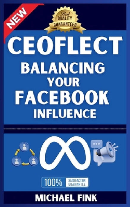 CeoFlect: Balancing Your Facebook Influence by Michael Fink