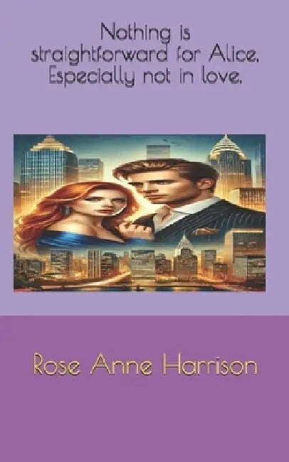 Alice and the CEO by Rose Anne Harrison